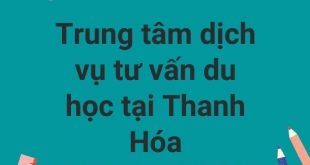 Trung tâm dịch vụ tư vấn du học tại Thanh Hóa